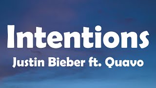 Justin Bieber  Intentions Lyrics ft Quavo [upl. by Gregorio]