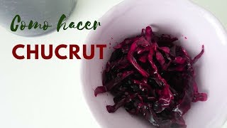 Como hacer CHUCRUT casero PROBIOTICOS CASEROS col fermentada [upl. by Kire]