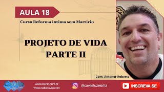 Curso Reforma Íntima sem Martírio  Aula 18 [upl. by Baumann]