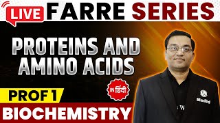 Proteins And Amino Acids  Biochemistry  MBBS 1st Year  FARRE Series  Dr Rajesh  PW MedEd [upl. by Lust]