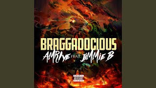 Braggadocious feat Jimmie B [upl. by Josie]