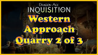 Dragon Age Inquisition  Quarry  Western Approach 2 of 3 [upl. by Biddy]