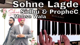 Sohne Lagde Piano Cover  Sidhu Moose Wala and PropheC [upl. by Anerok]