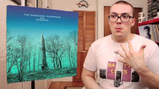 The Smashing Pumpkins Oceania ALBUM REVIEW [upl. by Sells]