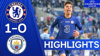 Chelsea 10 Manchester City  Champions League Final 2021  Highlights  Chelsea FC [upl. by Dane269]