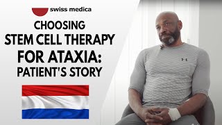 An Ataxia Patients Story of Choosing Stem Cell Therapy [upl. by Edurtreg]