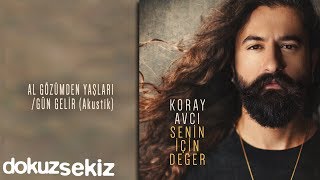 Koray Avcı  Al Gözümden Yaşları Gün Gelir Official Audio [upl. by Oreste]