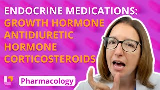 Growth Hormone Antidiuretic Hormone Corticosteroids  Pharmacology  Endocrine  LevelUpRN [upl. by Eniawtna831]