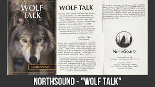 NorthSound  quotWolf Talkquot 1992 [upl. by Alleciram780]