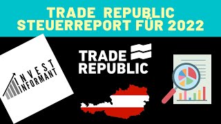 Trade Republic 📝 Steuerreport für 2022  Österreich  Deutsch [upl. by Ernestine697]