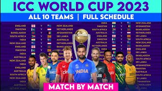 ICC 2023 World Cup Schedule amp Fixture  WC 2023 All Matches List  World Cup 2023 Schedule [upl. by Ateerys]