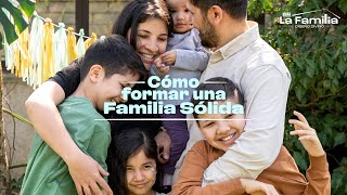 CÓMO FORMAR UNA FAMILIA SÓLIDA  Elías Betanzos 100 pm [upl. by Woody]