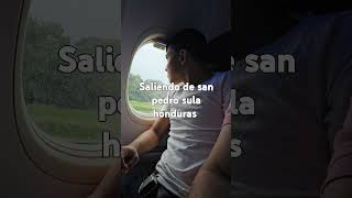 Saliendo de san pedro sula Asia Houston tx [upl. by Baten]