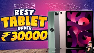 Top 5 Best Tablet Under 30000 in 2024  Best Tablet for Gaming Under 30000 in INDIA 2024 [upl. by Endor758]