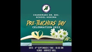 PRETEACHERS DAY CELEBRATION ON 4TH SEPT 2023 in CHSS [upl. by Eiramyma103]