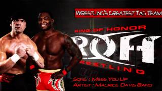 2012  Wrestlings Greatest Tag Team ROH Theme Song  quotMess You Upquot  Download Link HD [upl. by Luba553]