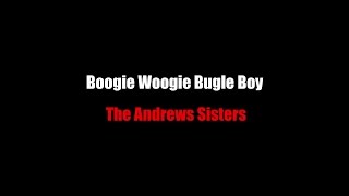 Boogie Woogie Bugle Boy LYRICS  The Andrews Sisters [upl. by Pillihpnhoj]