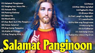 Best Tagalog Christian Songs 2023 Non Stop Worship Music Playlist  Salamat Panginoon [upl. by Cyril]