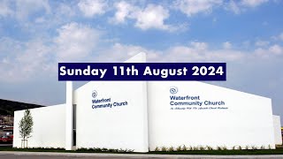 Waterfront Community Church Swansea  11th August 2024 [upl. by Opal174]