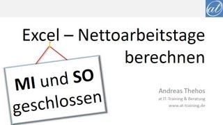 Excel  397  Nettoarbeitstage berechnen  Mittwoch und Sonntag frei [upl. by Anneehs]