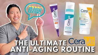 The Ultimate CeraVe AntiAging Skincare Routine Dermatologist Reviews [upl. by Forsta589]