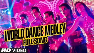 OFFICIAL quotWorld Dance Medleyquot Full VIDEO Song  Happy New Year  Shah Rukh Khan  Vishal Shekhar [upl. by Carmelle]