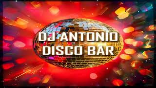 DJ Antonio  Disco Bar [upl. by Alexei]