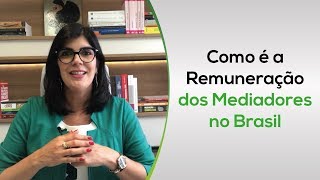 Como é a remuneração dos Mediadores no Brasil  MediAções Brasil  Isabel Dantas [upl. by Bernstein]