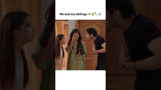 🤣🤣 humtum ainaasif siblings funny humor relatable trendingshorts mayiri samarjafri [upl. by Bluma]