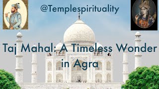 Taj Mahal  A Timeless Wonder in Agra  World Heritage Site [upl. by Anivek]