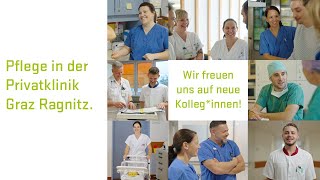 Pflege in der Privatklinik Graz Ragnitz 👩‍⚕️👨‍⚕️ [upl. by Clayberg7]