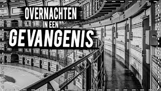 EXPERIMENT OVERNACHTEN in een OUDE GEVANGENIS [upl. by Wobniar]