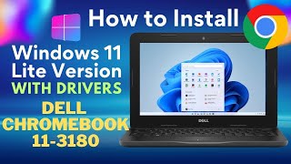 Install Windows 11 Lite on Any Chromebook  Dell 11 3180  install Chromebook drivers  UrduHindi [upl. by Anitnerolf]