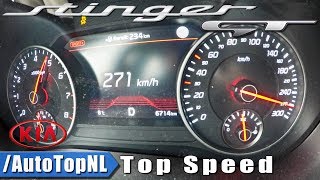 KIA STINGER GT 33 V6 AWD ACCELERATION amp TOP SPEED 0271kmh by AutoTopNL [upl. by Sandro762]