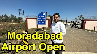 Moradabad Airport  मुरादाबाद एयरपोर्ट  Moradabad Airport Opening Date  Moradabad Airport Vlog [upl. by Nyrroc]