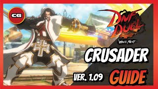 DNF DUEL Ver109  Crusader Guide  Patch Overview amp New Combo Guide [upl. by Raven]