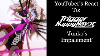 YouTubers React To Junkos Impalement Danganronpa Trigger Happy Havoc [upl. by Ahdar154]