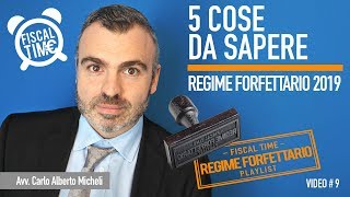 5 COSE DA SAPERE SUL REGIME FORFETTARIO 2019 [upl. by Adorne]