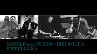 Vibraharp Ensemble plays at Biblioteca Sperelliana Gubbio Italy April 8th 2022 [upl. by Esinrahs]