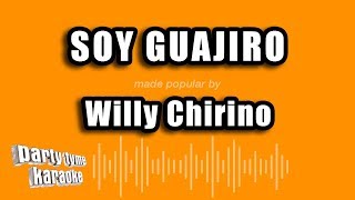 Willy Chirino  Soy Guajiro Versión Karaoke [upl. by Maril614]