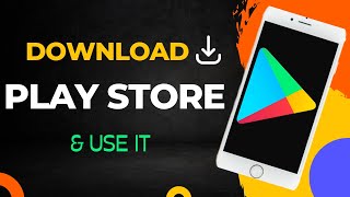 How to Download the Play Store on your android phone A complete guide [upl. by Eldreda338]