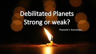 Debilitated Planets in Vedic astrology  Good or Bad Debilitation concepts simpllified [upl. by Pylle]