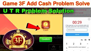 Game 3F Add Cash Problem Solve  Game 3f Add Cash Utr Problem Solution  Game 3f All Problem Solved [upl. by Ellennahs]