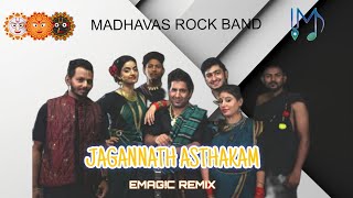 MADHAVAS ROCK BAND  JAGANNATH ASTHAKAM EMAGC REMIX madhavasrockband [upl. by Marybeth]