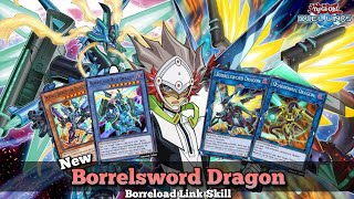 New Borrelsword Dragon Deck with Borreload Link Skill Borrelsword Slash Box YuGiOh Duel Links [upl. by Ymiaj414]