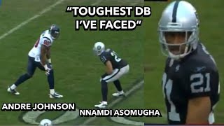 Andre Johnson Vs Nnamdi Asomugha 🔥 2008 WR Vs CB  Texans Vs Raiders 2008 [upl. by Britteny397]