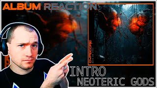 Cypecore  Intro  Neoteric Gods relisten ALBUM REACTION quotI love the black metal in this🖤🧡quot [upl. by Nunnery]