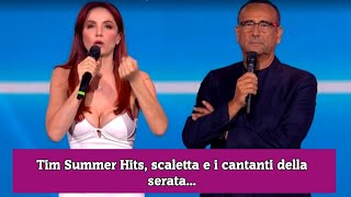 Tim Summer Hits scaletta e i cantanti della serata [upl. by Nithsa]