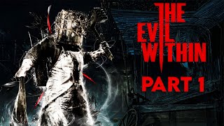 NO WAY THIS GAME WAS MADE 10 Years ago THE EVIL WITHIN Part 1 [upl. by Eelan]