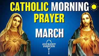 Catholic Morning Prayer MARCH 2024  Catholic Prayers For Everyday [upl. by Sakmar402]